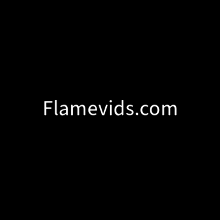 FlameVids1